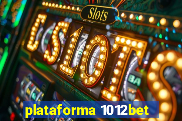 plataforma 1012bet